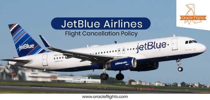 JetBlue Airlines Flight Cancellation Policy